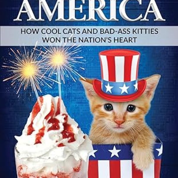 The Cats of America | Unveiling Feline Influence in US History | Perfect Read for Cat and History Enthusiasts